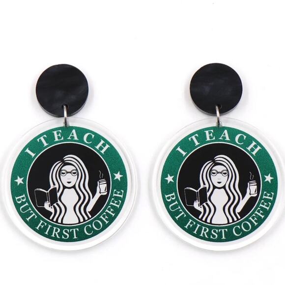 I Teach but First Coffee earring cute teacher earrings - Picture 1 of 1